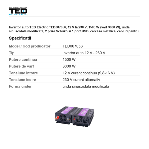 Invertor auto TED Electric TED007056, 12 V la 230 V, 1500 W (varf 3000 W), unda sinusoidala modificata, 2 prize Schuko si 1 port USB, carcasa metalica, cabluri pentru baterie incluse [2]