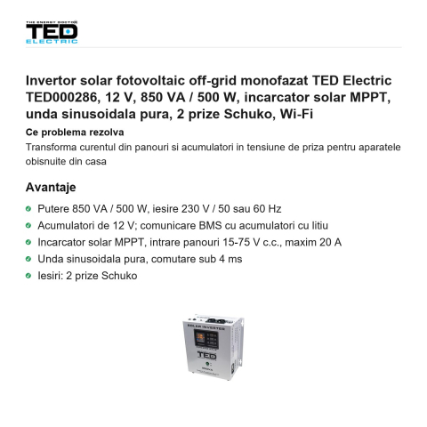 Invertor solar fotovoltaic off-grid monofazat TED Electric TED000286, 12 V, 850 VA / 500 W, incarcator solar MPPT, unda sinusoidala pura, 2 prize Schuko, Wi-Fi [1]
