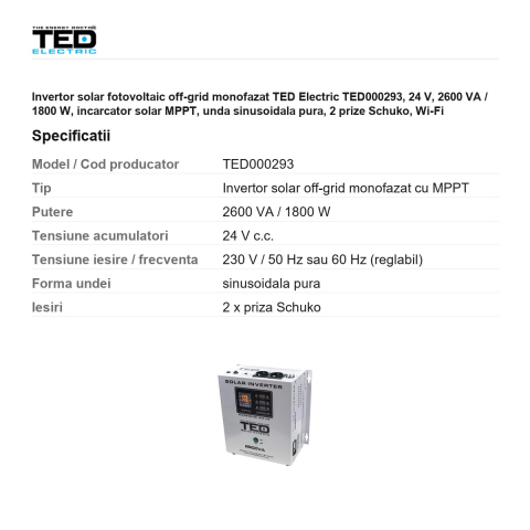 Invertor solar fotovoltaic off-grid monofazat TED Electric TED000293, 24 V, 2600 VA / 1800 W, incarcator solar MPPT, unda sinusoidala pura, 2 prize Schuko, Wi-Fi [2]