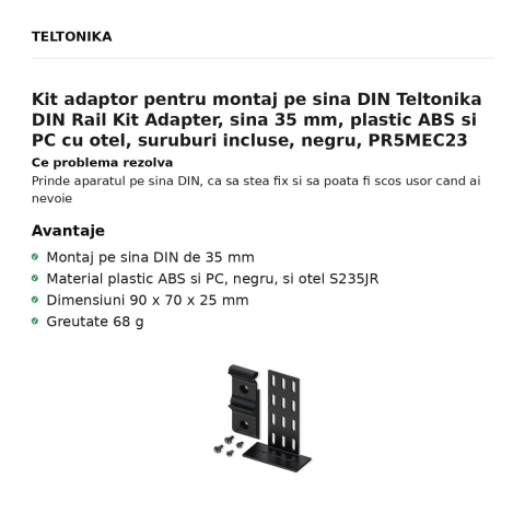 Kit adaptor pentru montaj pe sina DIN Teltonika DIN Rail Kit Adapter, sina 35 mm, plastic ABS si PC cu otel, suruburi incluse, negru, PR5MEC23 [1]