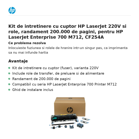 Kit de intretinere cu cuptor HP LaserJet 220V si role, randament 200.000 de pagini, pentru HP LaserJet Enterprise 700 M712, CF254A [1]