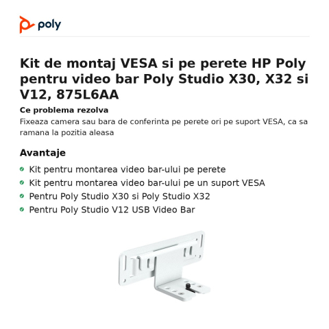 Kit de montaj VESA si pe perete HP Poly pentru video bar Poly Studio X30, X32 si V12, 875L6AA [1]
