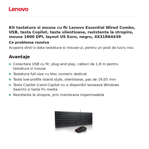 Kit tastatura si mouse cu fir Lenovo Essential Wired Combo, USB, tasta Copilot, taste silentioase, rezistenta la stropire, mouse 1600 DPI, layout US Euro, negru, 4X31R64439 [1]
