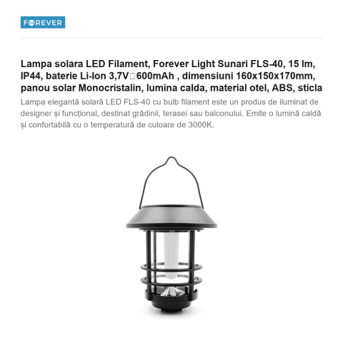 Lampa solara LED Filament, Forever Light Sunari FLS-40, 15 lm, IP44, baterie Li-Ion 3,7V⎓600mAh , dimensiuni 160x150x170mm, panou solar Monocristalin, lumina calda, material otel, ABS, sticla [1]
