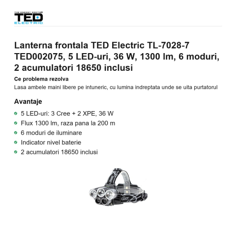 Lanterna frontala TED Electric TL-7028-7 TED002075, 5 LED-uri, 36 W, 1300 lm, 6 moduri, 2 acumulatori 18650 inclusi [1]