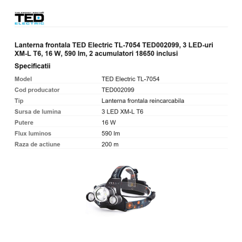 Lanterna frontala TED Electric TL-7054 TED002099, 3 LED-uri XM-L T6, 16 W, 590 lm, 2 acumulatori 18650 inclusi [2]