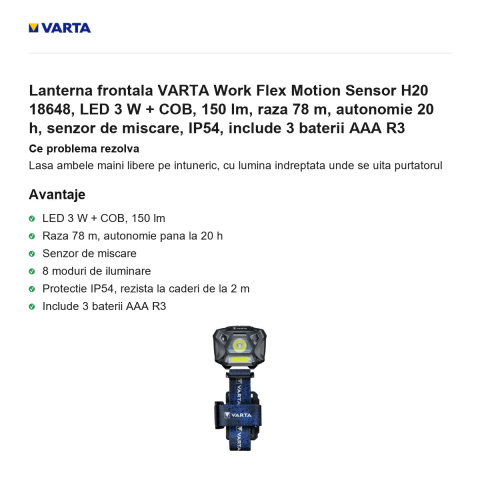 Lanterna frontala VARTA Work Flex Motion Sensor H20 18648, LED 3 W + COB, 150 lm, raza 78 m, autonomie 20 h, senzor de miscare, IP54, include 3 baterii AAA R3 [1]