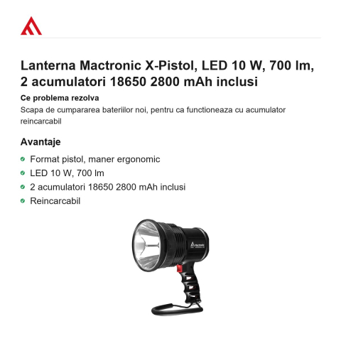 Lanterna Mactronic X-Pistol, LED 10 W, 700 lm, 2 acumulatori 18650 2800 mAh inclusi [1]