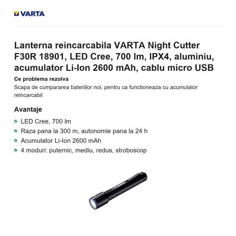 Lanterna reincarcabila VARTA Night Cutter F30R 18901, LED Cree, 700 lm, IPX4, aluminiu, acumulator Li-Ion 2600 mAh, cablu micro USB [1]