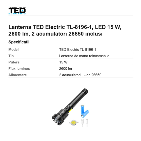 Lanterna TED Electric TL-8196-1, LED 15 W, 2600 lm, 2 acumulatori 26650 inclusi [2]