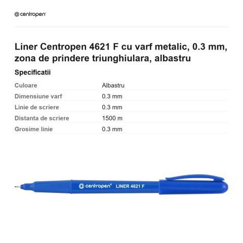 Liner Centropen 4621 F cu varf metalic, 0.3 mm, zona de prindere triunghiulara, albastru [2]
