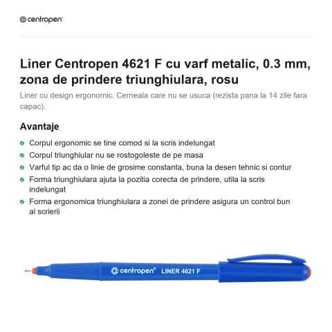 Liner Centropen 4621 F cu varf metalic, 0.3 mm, zona de prindere triunghiulara, rosu [1]