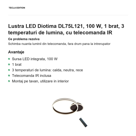 Lustra LED Diotima DL75L121, 100 W, 1 brat, 3 temperaturi de lumina, cu telecomanda IR [1]