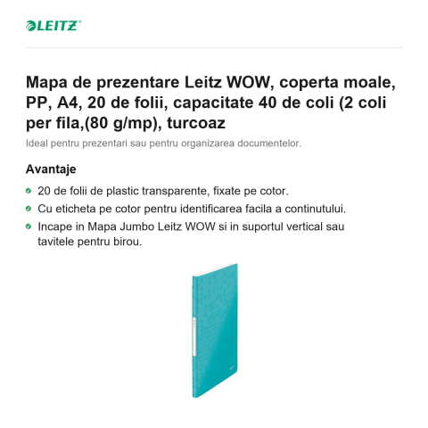 Mapa de prezentare Leitz WOW, coperta moale, PP, A4, 20 de folii, capacitate 40 de coli (2 coli per fila,(80 g/mp), turcoaz [1]