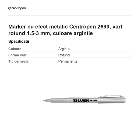 Marker cu efect metalic Centropen 2690, varf rotund 1.5-3 mm, culoare argintie [2]