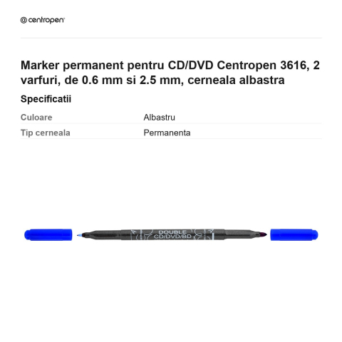 Marker permanent pentru CD/DVD Centropen 3616, 2 varfuri, de 0.6 mm si 2.5 mm, cerneala albastra [2]