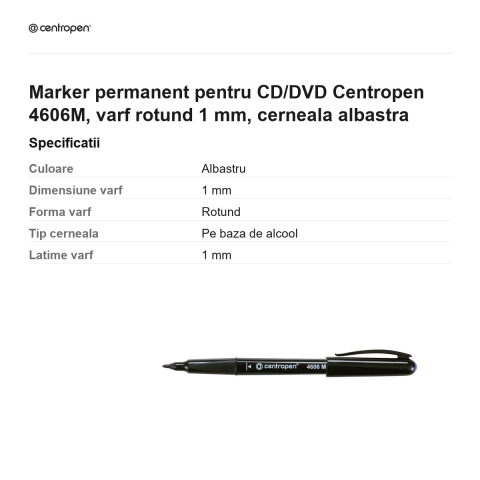 Marker permanent pentru CD/DVD Centropen 4606M, varf rotund 1 mm, cerneala albastra [2]