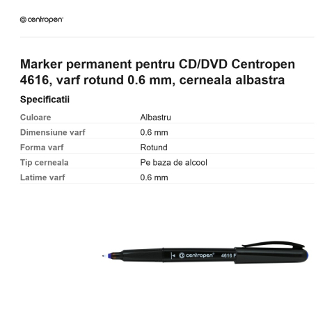 Marker permanent pentru CD/DVD Centropen 4616, varf rotund 0.6 mm, cerneala albastra [2]
