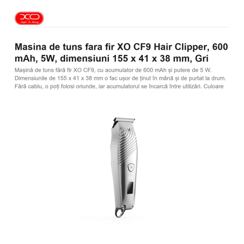Masina de tuns fara fir XO CF9 Hair Clipper, 600 mAh, 5W, dimensiuni 155 x 41 x 38 mm, Gri [1]