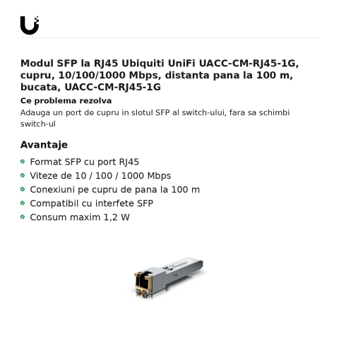 Modul SFP la RJ45 Ubiquiti UniFi UACC-CM-RJ45-1G, cupru, 10/100/1000 Mbps, distanta pana la 100 m, bucata, UACC-CM-RJ45-1G [1]