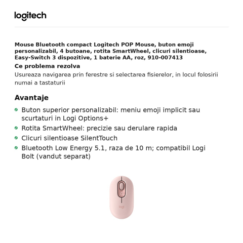 Mouse Bluetooth compact Logitech POP Mouse, buton emoji personalizabil, 4 butoane, rotita SmartWheel, clicuri silentioase, Easy-Switch 3 dispozitive, 1 baterie AA, roz, 910-007413 [1]