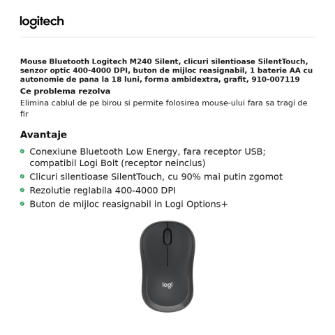 Mouse Bluetooth Logitech M240 Silent, clicuri silentioase SilentTouch, senzor optic 400-4000 DPI, 3 butoane, 1 baterie AA, forma ambidextra, gri grafit, 910-007119 [1]