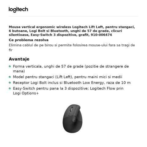 Mouse vertical ergonomic wireless Logitech Lift Left, pentru stangaci, 6 butoane, Logi Bolt si Bluetooth, unghi de 57 de grade, clicuri silentioase, Easy-Switch 3 dispozitive, grafit, 910-006474 [1]