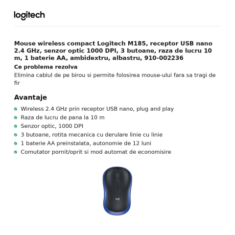 Mouse wireless compact Logitech M185, receptor USB nano 2.4 GHz, senzor optic 1000 DPI, 3 butoane, raza de lucru 10 m, 1 baterie AA, ambidextru, albastru, 910-002236 [1]