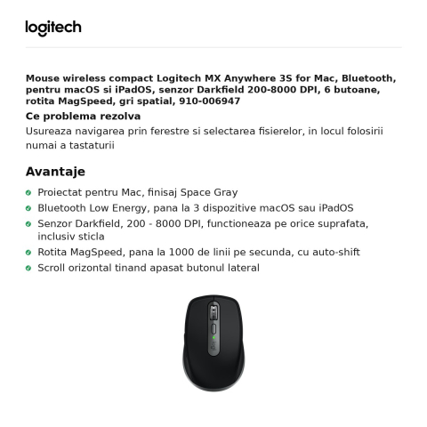 Mouse wireless compact Logitech MX Anywhere 3S for Mac, Bluetooth, pentru macOS si iPadOS, senzor Darkfield 200-8000 DPI, 6 butoane, rotita MagSpeed, gri spatial, 910-006947 [1]