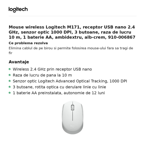 Mouse wireless Logitech M171, receptor USB nano 2.4 GHz, senzor optic 1000 DPI, 3 butoane, raza de lucru 10 m, 1 baterie AA, ambidextru, alb-crem, 910-006867 [1]