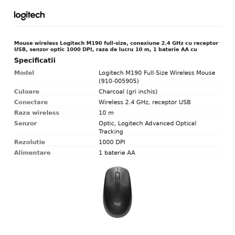 Mouse wireless Logitech M190 full-size, 2.4 GHz cu receptor USB, senzor optic 1000 DPI, 3 butoane, raza de lucru 10 m, 1 baterie AA, forma ambidextra, gri inchis, 910-005905 [2]
