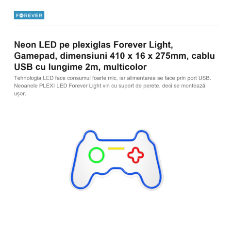 Neon LED pe plexiglas Forever Light, Gamepad, dimensiuni 410 x 16 x 275mm, cablu USB cu lungime 2m, multicolor [1]