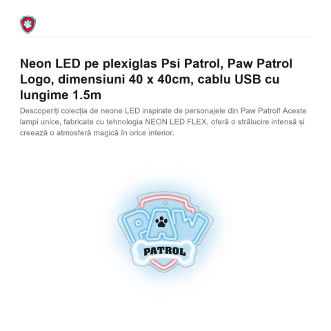 Neon LED pe plexiglas Psi Patrol, Paw Patrol Logo, dimensiuni 40 x 40cm, cablu USB cu lungime 1.5m [1]