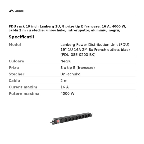PDU rack 19 inch Lanberg 1U, 8 prize tip E franceze, 16 A, 4000 W, cablu 2 m cu stecher uni-schuko, intrerupator, aluminiu, negru, PDU-08E-0200-BK [2]