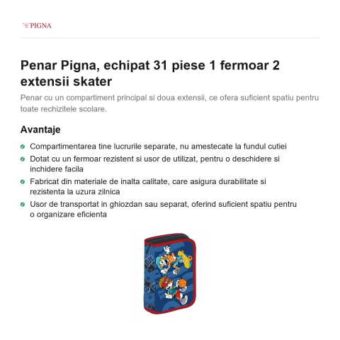 Penar Pigna, echipat 31 piese 1 fermoar 2 extensii skater [1]