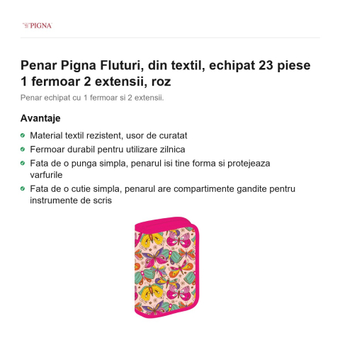 Penar Pigna Fluturi, din textil, echipat 23 piese 1 fermoar 2 extensii, roz [1]