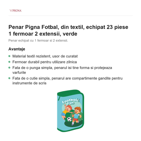Penar Pigna Fotbal, din textil, echipat 23 piese 1 fermoar 2 extensii, verde [1]