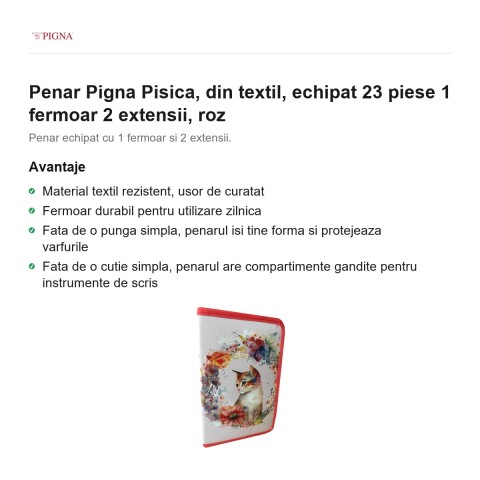 Penar Pigna Pisica, din textil, echipat 23 piese 1 fermoar 2 extensii, roz [1]