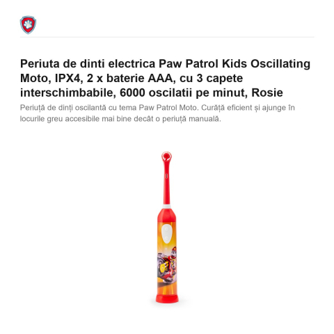 Periuta de dinti electrica Paw Patrol Kids Oscillating Moto, IPX4, 2 x baterie AAA, cu 3 capete interschimbabile, 6000 oscilatii pe minut, Rosie [1]
