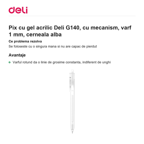 Pix cu gel acrilic Deli G140, cu mecanism, varf 1 mm, cerneala alba [1]