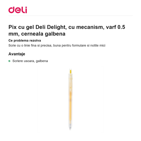 Pix cu gel Deli Delight, cu mecanism, varf 0.5 mm, cerneala galbena [1]