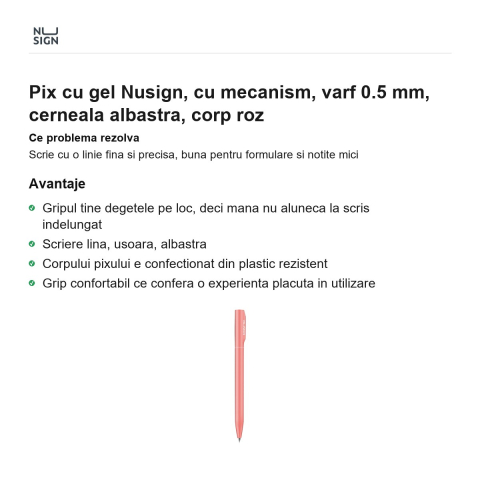 Pix cu gel Nusign, cu mecanism, varf 0.5 mm, cerneala albastra, corp roz [1]
