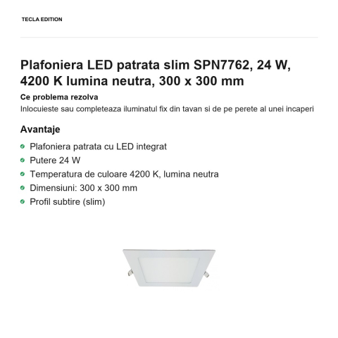 Plafoniera LED patrata slim SPN7762, 24 W, 4200 K lumina neutra, 300 x 300 mm [1]