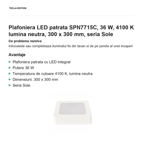 Plafoniera LED patrata SPN7715C, 36 W, 4100 K lumina neutra, 300 x 300 mm, seria Sole [1]