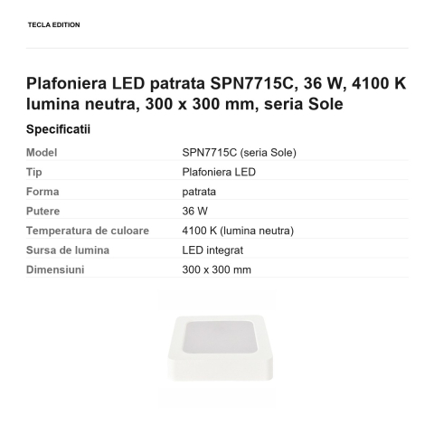 Plafoniera LED patrata SPN7715C, 36 W, 4100 K lumina neutra, 300 x 300 mm, seria Sole [2]
