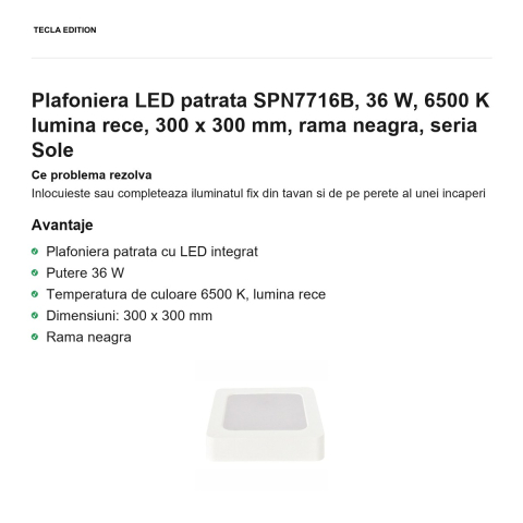 Plafoniera LED patrata SPN7716B, 36 W, 6500 K lumina rece, 300 x 300 mm, rama neagra, seria Sole [1]