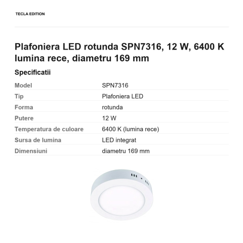 Plafoniera LED rotunda SPN7316, 12 W, 6400 K lumina rece, diametru 169 mm [2]