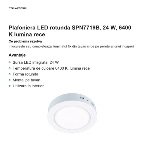 Plafoniera LED rotunda SPN7719B, 24 W, 6400 K lumina rece [1]