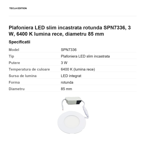 Plafoniera LED slim incastrata rotunda SPN7336, 3 W, 6400 K lumina rece, diametru 85 mm [2]