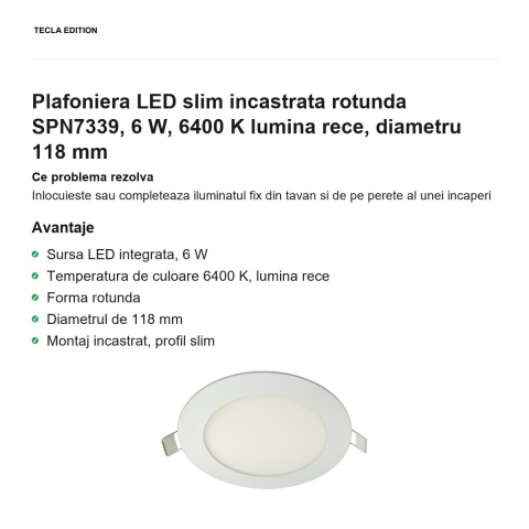 Plafoniera LED slim incastrata rotunda SPN7339, 6 W, 6400 K lumina rece, diametru 118 mm [1]
